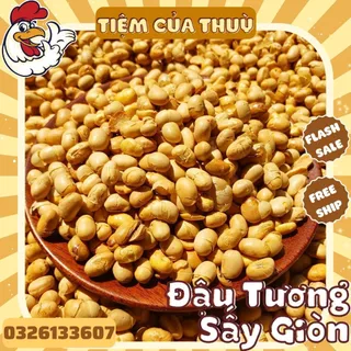 500G Đậu Tương Sấy Giòn Thơm Bùi, Đậu Tương Rang Chín, Đậu Tương Đỗ Tương, Tiệm ăn vặt thuỳ bùi