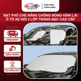 Bạt Phủ Che Nắng Chống Nóng Kính Lái Ô Tô Xe Hơi 3 Lớp Tráng Bạc Cao Cấp