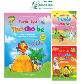 Sách - Bộ 3 Tuyển Tập Đồng Dao - Thơ - Truyện Cho Bé 0-6 Tuổi giúp bé phát triển ngôn ngữ và nhận thức