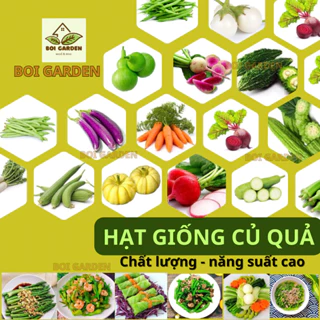 Hạt giống CỦ QUẢ / Bí đao / bầu / khổ qua / mướp / đậu bắp / cove / cà rốt / dưa leo