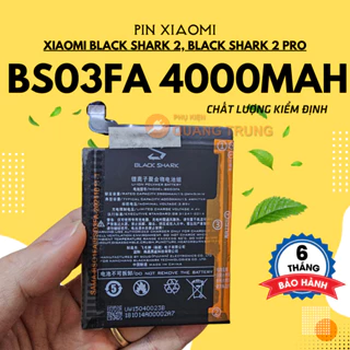 Pin Xiaomi Black Shark 2, Black Shark 2 Pro, BS03FA, 4000mAh, bảo hành 6 tháng