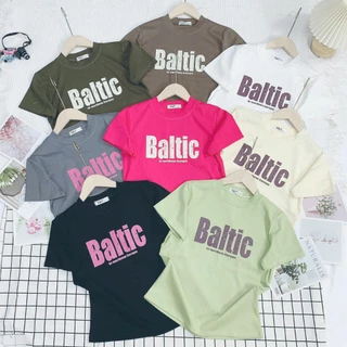 Áo Baby Tee Chữ Baltic Full Màu Vải Borip Quảng Châu Co Dãn 4 Chiều - Dư Tú Lệ Shop