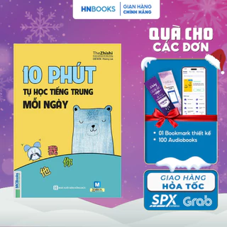 Sách - 10 Phút Tự Học Tiếng Trung Mỗi Ngày - Dành Cho Người Học Tiếng Trung Cơ Bản - MCBOOKS