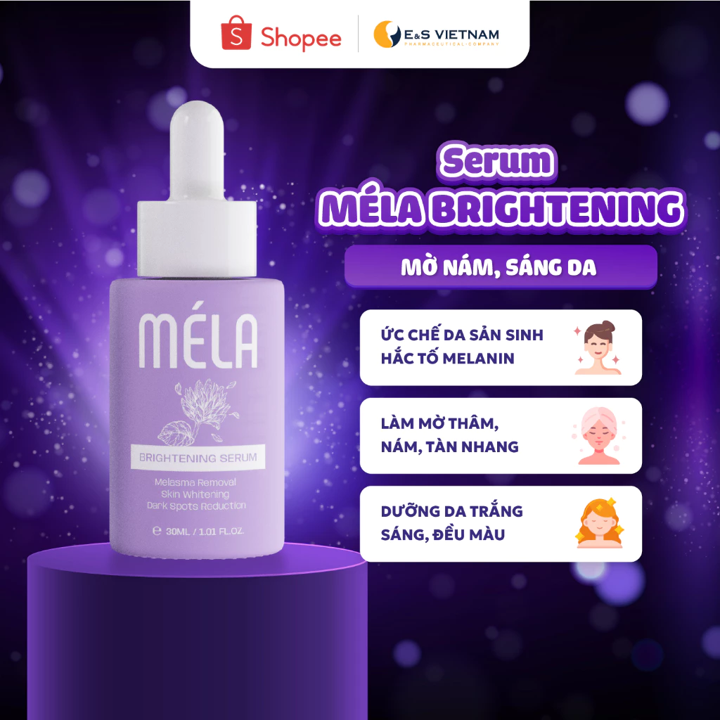 Serum Mờ Nám, Sáng Da Méla Brightening - Loại Bỏ Đốm Nâu, Dưỡng Da Mềm Mịn, Sáng Màu