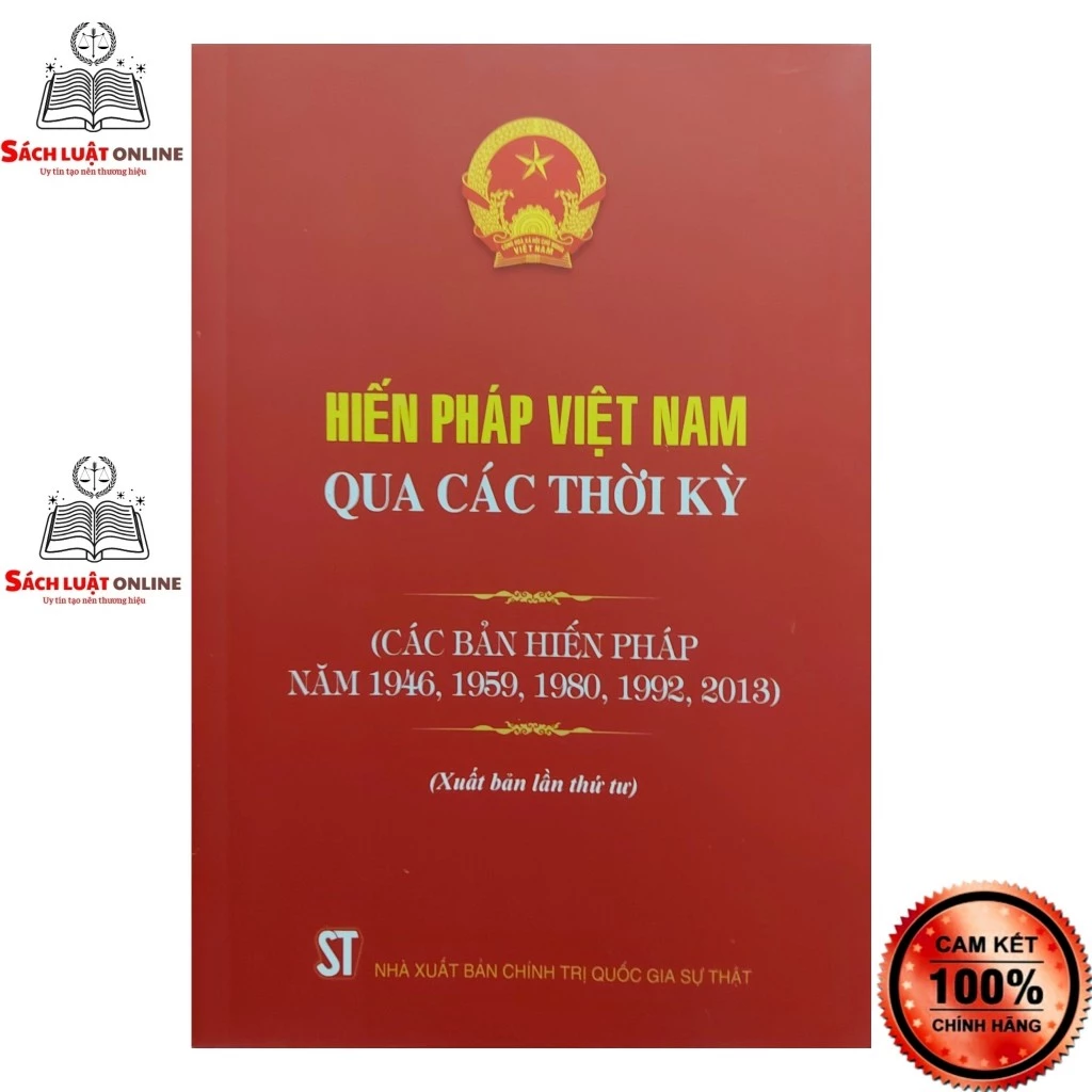 Sách - Hiến pháp Việt Nam qua các thời kỳ (NXB Chính trị quốc gia sự thật)