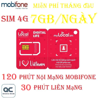 Sim 4G mobifone local mỗi ngày 7 GB 120 phút nội mạng 30 phút liên mạng miễn phí tháng đầu