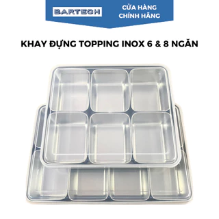 Khay Đựng Gia Vị/Topping Chất Liệu Inox 304 Có Nắp Nhựa PC Trong Suốt 6 Ngăn Và 8 Ngăn - Bartech