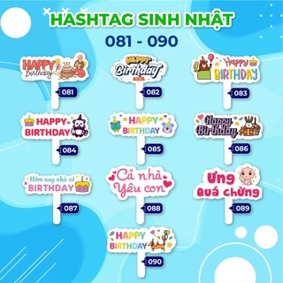 Bảng hashtag cầm tay chụp hình SINH NHẬT dày 5MM - Mã: 81 - 120