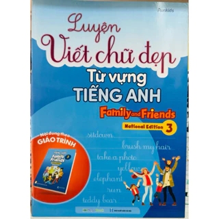 luyện viết chữ đẹp từ vững tiếng anh lớp 3 family and friends