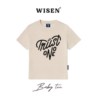 Áo Thun Baby Tee WISEN Phông Unisex Local Brand 100% Cotton Cao Cấp 2 Chiều Mẫu " TRUST ONE "