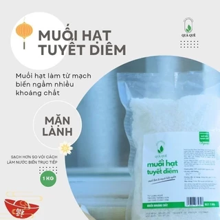 Muối hạt tuyết diêm Phú Yên, làm từ mạch biển ngầm, đặc sản làng nghề hơn 150 năm, mặn lành vị muối xưa.