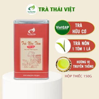 Trà Thái Nguyên VietGAP, Trà Nõn Tôm Thượng Hạng, Trà Bắc, Trà Mạn, Nhà Trà Thái Việt Hộp 150g