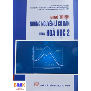 Sách - Giáo trình Những Nguyên Lí Cơ Bản Trong Hoá Học (Tập 2 )