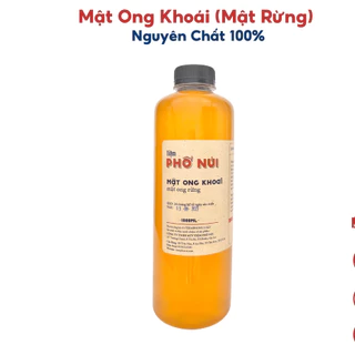 Mật Ong Hoa Khoái (Rừng) Nguyên Chất Tiệm Phố Núi 1000ML