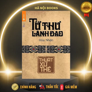 Sách - Tứ Thư Lãnh Đạo - Thuật Xử Thế (Tái Bản) - Thái Hà Books