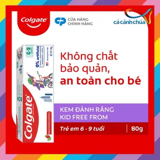 Kem đánh răng Colgate Kid Free From cho trẻ em 6-9 tuổi không chất bảo quản 80g