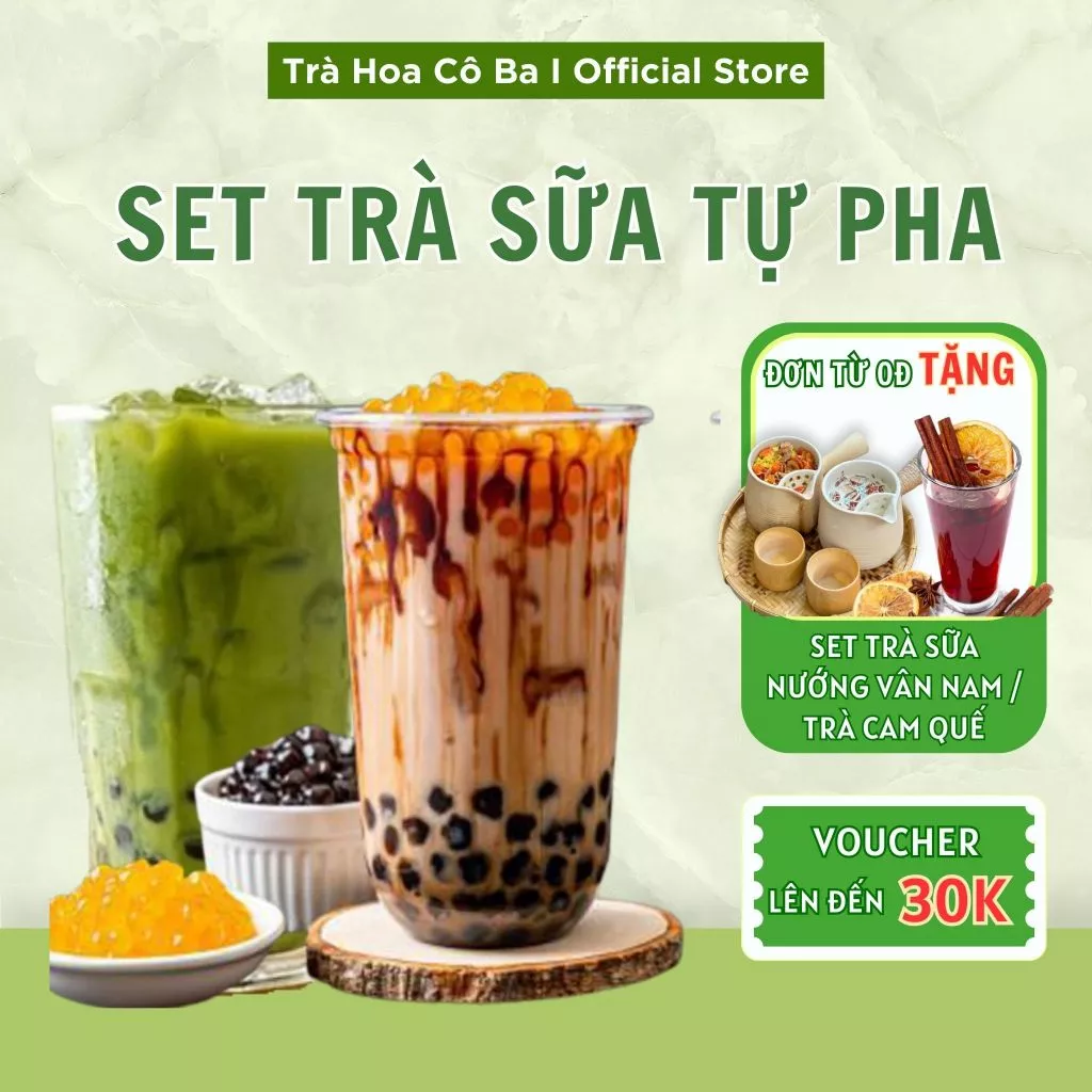 Set Trà Sữa Tự Pha Trân Châu Đường Đen, Nguyên Liệu Làm Trà Sữa Phúc Long, Matcha 10 vị 8-10 Ly TRÀ HOA CÔ BA