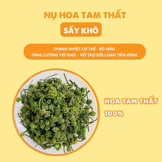 Nụ Hoa Tam Thất Khô Thượng Hạng Loại Ngon Tốt Cho Sức Khoẻ - Gói 100gr