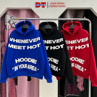 (Form Boxy) Áo Hoodie thu đông whenever nỉ PE form rộng Chữ Nổi Cực Nét ba màu nam nữ phối nón dày dặn - DTB