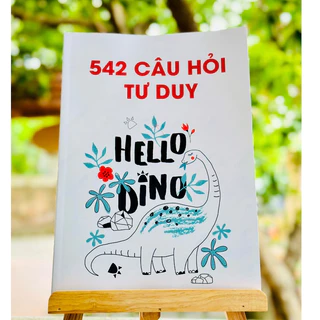 Hello Dino - 542 câu hỏi tư duy cho bé 4-6 tuổi