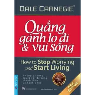 Quẳng Gánh Lo Đi & Vui Sống (Bìa Mềm)