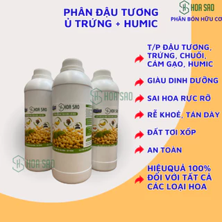 Phân bón hữu cơ vi sinh Đậu tương trứng chuối Humic Hoa Sao 1000 ml bật mầm sai hoa bổ sung dinh dưỡng toàn diện