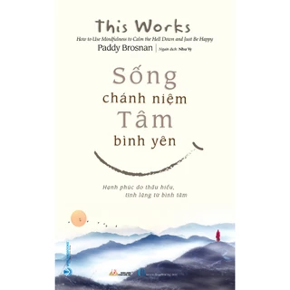 Sách - Sống Chánh Niệm Tâm Bình Yên -  Vanlangbooks