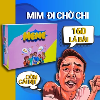 Bộ bài Meme 160 lá chơi vui vẻ cùng nhóm bạn