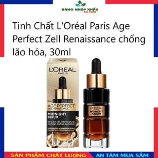 Tinh Chất LOreal Paris Age Perfect Zell-Renaissance Chống Lão Hóa Serum, 30ml