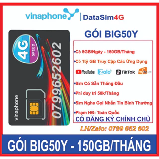 [5GB/NGÀY] SIM 4G/5G VINAPHONE GÓI BIG50Y CÓ 5GB/NGÀY - 150GB/THÁNG