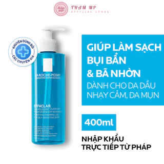 Sữa rửa mặt cho da dầu mụn La roche Posay Effaclar Purifying Foaming Gel 400ml