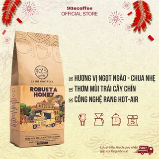 Cà Phê Robusta Honey 90S Coffee Ngọt Dịu Thơm Mùi Trái Cây, Cà Phê Rang Mộc Nguyên Chất 100%