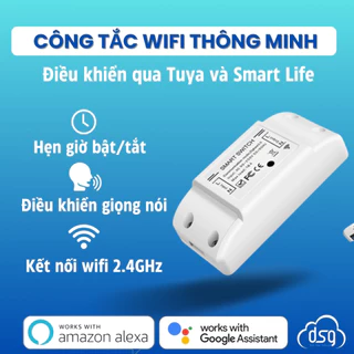 Công tắc wifi 10A ~2200W, hỏa tốc HCM, hẹn giờ, điều khiển từ xa, aap smart life và tuya smart