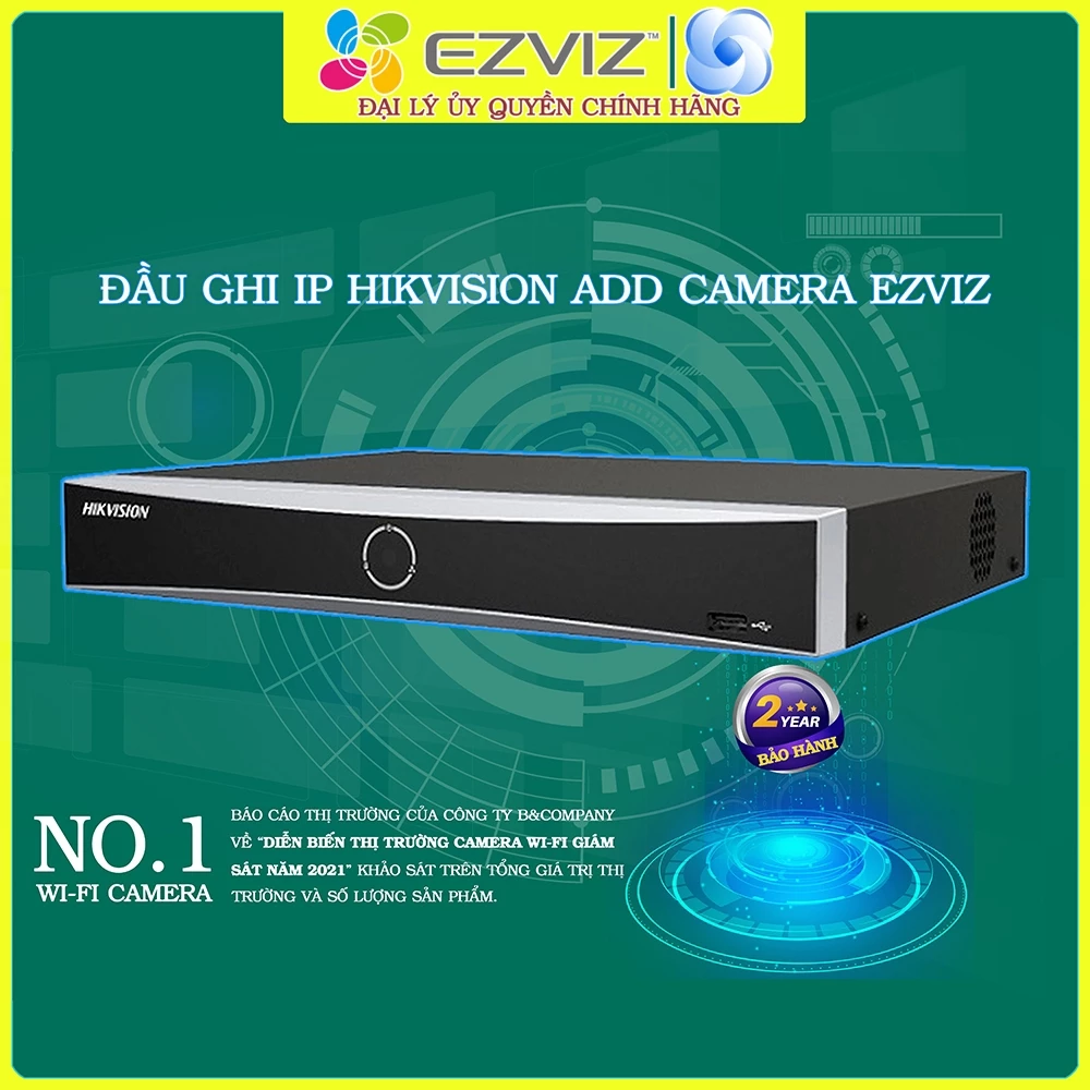 Đầu ghi IP Hikvision dùng add cam Ezviz 4 kênh 8 kênh 16 kênh (chính hãng)