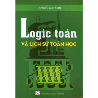 Sách - Logic Toán Và Lịch Sử Toán Học