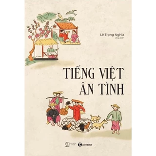 Sách - Tiếng Việt ân tình- Thái Hà