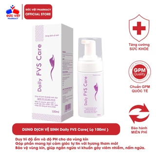 Dung dịch vệ sinh bọt tuyết cao cấp FVS Daily Care, giảm viêm nhiễm, nấm ngứa, khử mùi hôi ĐỨC VIỆT PHARMACY