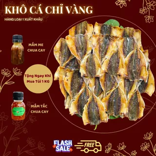 Khô Cá Chỉ Vàng Tẩm Vị Mặn Ngọt  - Tặng Mắm Me hoặc Mắm Tắc cho túi 1KG - Khô lớn 4 nắng thạy dày dai ngon