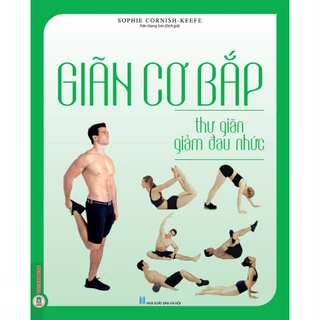 Sách - Giãn Cơ Bắp, Thư Giãn, Giảm Đau Nhức