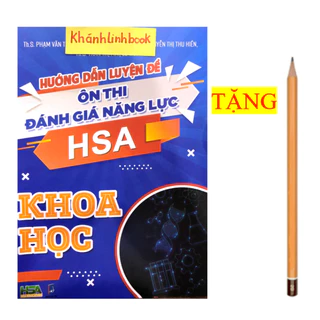 Sách - Hướng dẫn luyện đề – ôn thi Đánh giá năng lực - HSA Phần Khoa học