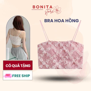 Áo Bra Ren Hoa Hồng Kèm Đệm Thêu Nổi, Áo 2 Dây Chun Bo Lưng Siêu Dễ Thương Bonita QR54