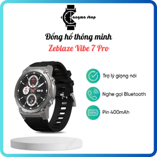 Đồng hồ thông minh Zeblaze Vibe 7 Pro - Hỗ trợ nghe gọi, chống nước 3atm