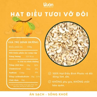 HẠT ĐIỀU TƯƠI LÀM SỮA LOẠI VỠ ĐÔI ĐÃ SẠCH VỎ, HAT ĐIỀU BÌNH PHƯỚC VƯỜN ORGANIC 500GR