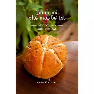 Bánh mì phô mai bơ tỏi handmade ngon tuyệt - Giao hoả tốc Hà Nội