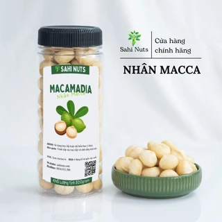 Nhân hạt Macca đến từ nhà SAHI NUTS làm từ nguồn nguyên liệu 100% macca sạch