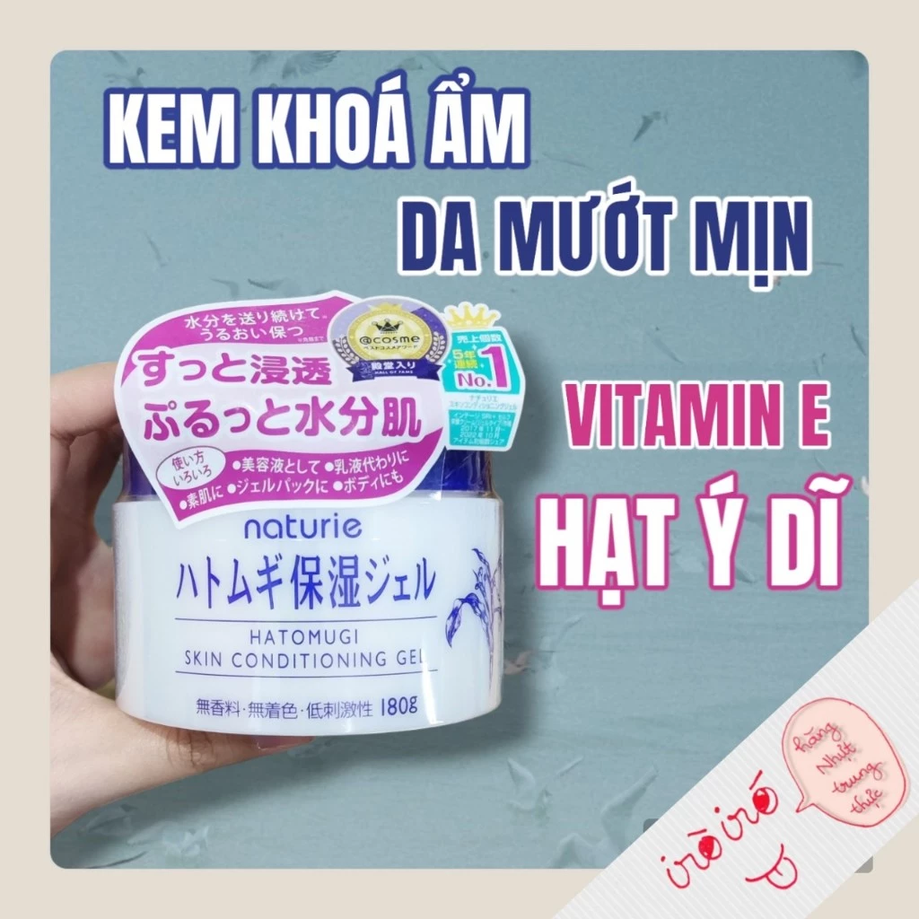 Gel Kem Naturie hạt dĩ ý hatomugi Nhật Bản