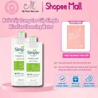 Nước Tẩy Trang Cao Cấp Simple Micellar Cleansing Water 200ml / 400ml - Dịu Nhẹ Cho Da Nhạy Cảm