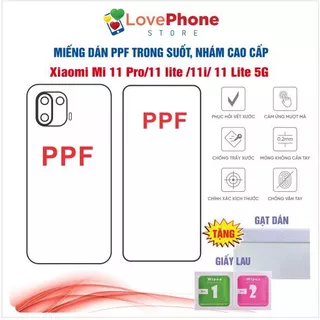 Dán PPF Xiaomi 11 Lite / 11 Lite 5G / 11i / 11 Pro bảo vệ màn hình chống vân tay tự phục hồi vết xước - Love Phone