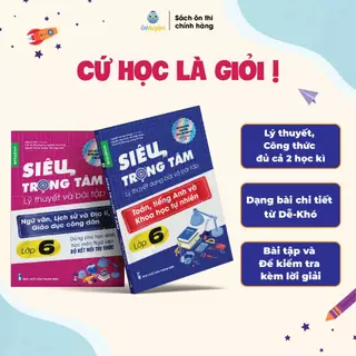 Lớp 6 (Bộ Kết nối )- Combo 2 Sách Siêu trọng tâm TOÁN, TIẾNG ANH, KHTN và Văn, Khoa học xã hội lớp 6