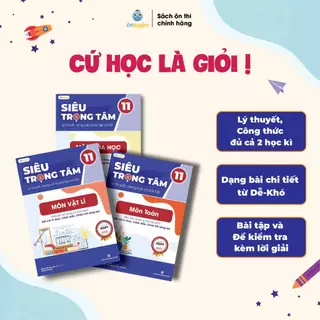 Combo 3 Sách Siêu trọng tâm lớp 11 bất kỳ đủ môn Toán, Lí, Hoá, Sinh, Anh, Văn, Sử, Địa, KTPL